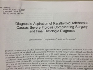 Biopsy and Fine Needle Biopsy of Parathyroid Adenomas.